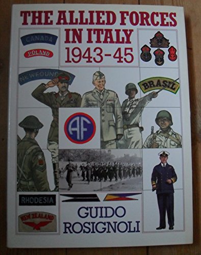 Imagen de archivo de The Allied Forces in Italy 1943-45 a la venta por WorldofBooks