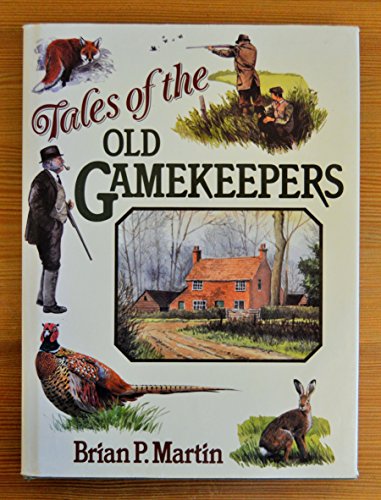 Stock image for TALES OF THE OLD GAMEKEEPERS for sale by Monster Bookshop