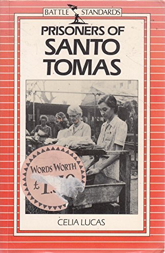 Stock image for Prisoners of Santo Tomas (Battle standards) for sale by WorldofBooks