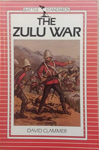 9780715392461: The Zulu War (Battle standards)