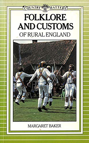 Imagen de archivo de Folklore and Customs of Rural England (Country Matters) a la venta por HPB-Ruby