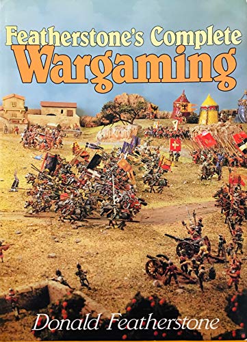 Beispielbild fr Featherstone's Complete Wargaming zum Verkauf von WorldofBooks