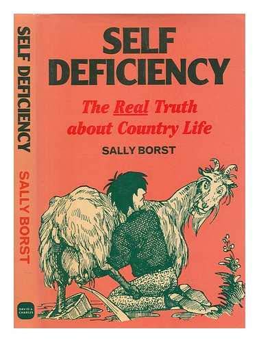 9780715392652: Self Deficiency: Real Truth About Country Life