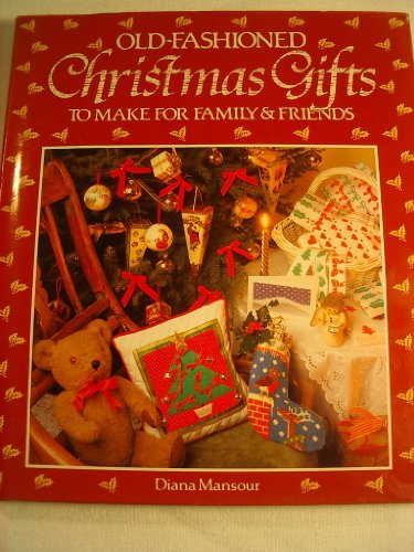 Beispielbild fr Old Fashioned Christmas Gifts zum Verkauf von AwesomeBooks
