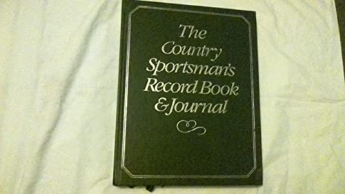 Country Sportsman's Record Book and Journal (9780715392942) by Humphreys, John