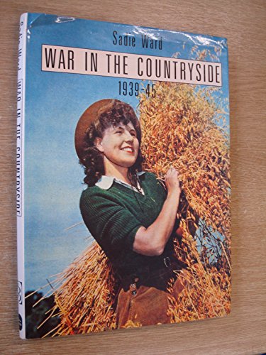 Beispielbild fr War in the Countryside, 1939-45 zum Verkauf von AwesomeBooks