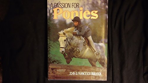 Beispielbild fr A Passion for Ponies zum Verkauf von AwesomeBooks