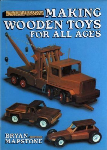 9780715393826: Making Wooden Toys for All Ages