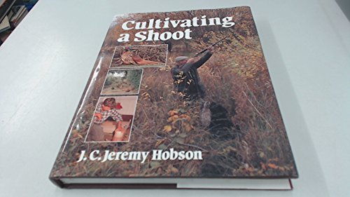 Stock image for Cultivating a Shoot for sale by Better World Books