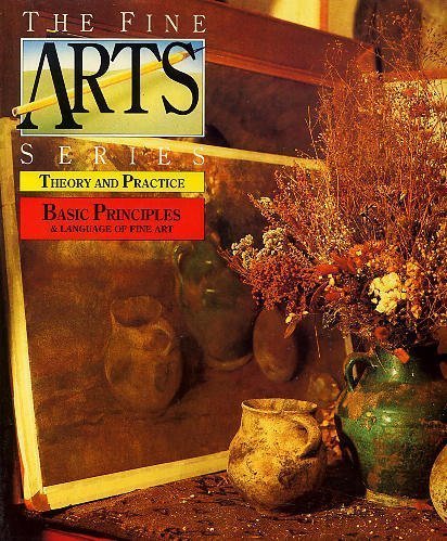 Beispielbild fr Basic Principles and Language of Fine Arts (The fine arts Series zum Verkauf von Jeff Stark