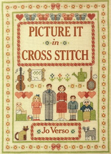 Beispielbild fr Picture It in Cross-Stitch zum Verkauf von Wonder Book