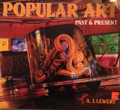 Imagen de archivo de Popular Art : Past and Present a la venta por Better World Books