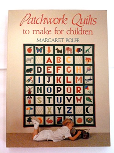 Stock image for Patchwork Quilts to Make for Children for sale by WorldofBooks