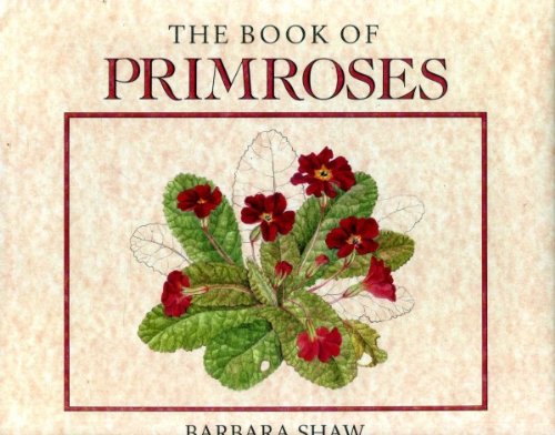 Stock image for The Book of Primroses for sale by Ryde Bookshop Ltd