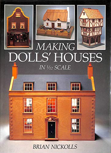 Making Dolls' Houses in 1/12 Scale (Anglais) Relié