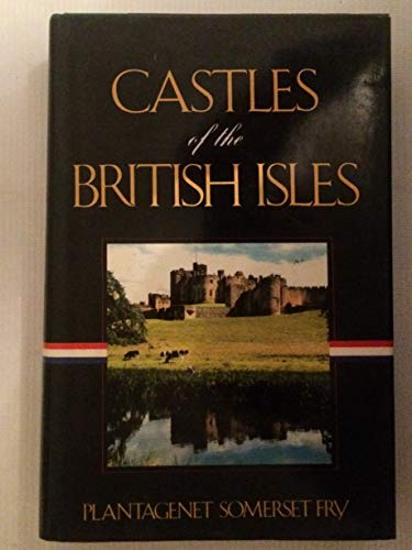 Stock image for Castles of the British Isles for sale by Renaissance Books