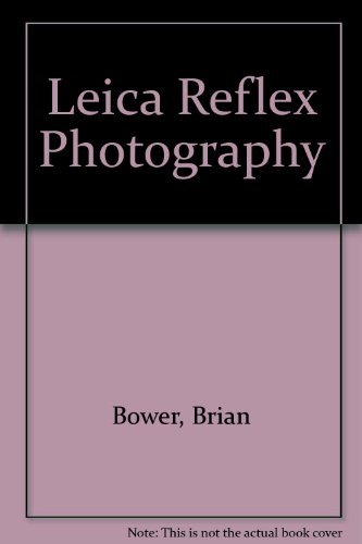 Stock image for Leica Reflex Photography for sale by WorldofBooks