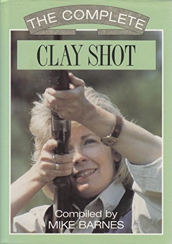 9780715399156: Complete Clayshoot