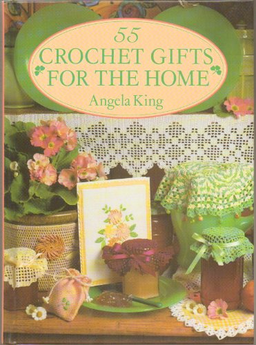 Stock image for 55 Crochet Gifts for the Home for sale by Half Price Books Inc.