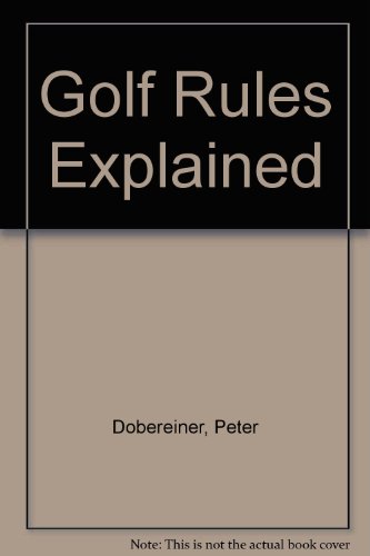 Stock image for Golf Rules Explained for sale by WorldofBooks
