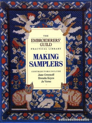 Imagen de archivo de Making Samplers: The Embroiderers' Guild Practical Library a la venta por The Book House  (PBFA)