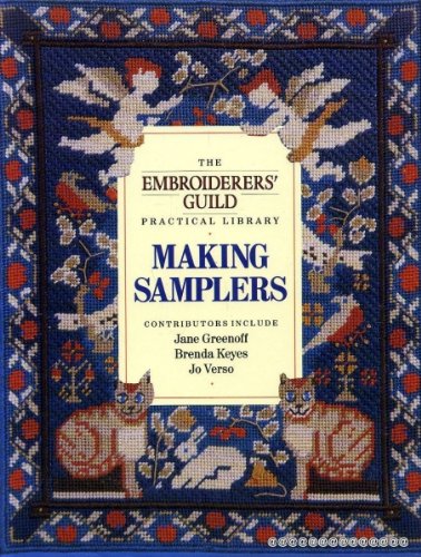 Stock image for The Embroiderers' Guild Practical Library: Making Samplers for sale by WorldofBooks