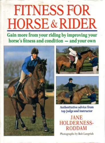 Beispielbild fr Fitness for Horse and Rider zum Verkauf von Reuseabook