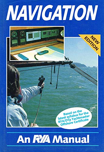 Stock image for Navigation: An RYA Manual for sale by WorldofBooks