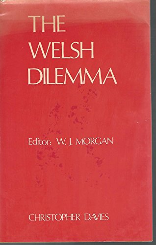 Beispielbild fr Welsh Dilemma zum Verkauf von Goldstone Books