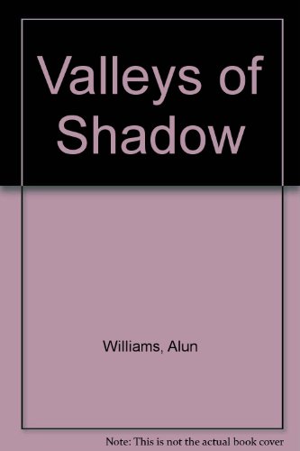 Beispielbild fr Valleys of Shadow zum Verkauf von Goldstone Books