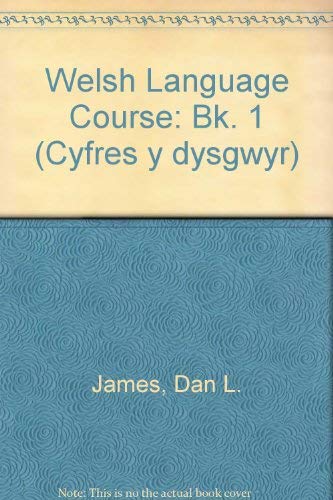 Beispielbild fr Welsh Language Course: Bk. 1 (Cyfres y dysgwyr) zum Verkauf von Goldstone Books