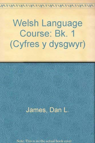 Stock image for Welsh Language Course: Bk. 1 (Cyfres y dysgwyr) for sale by Goldstone Books
