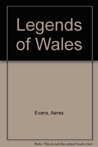 Beispielbild fr Legends of Wales zum Verkauf von Goldstone Books