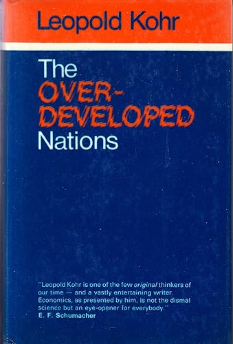 The overdeveloped nations: The diseconomies of scale (9780715403433) by Leopold Kohr