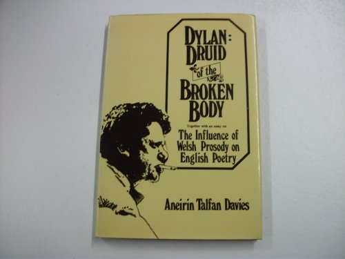 Stock image for Dylan : Druid of the Broken Body for sale by Book Booth