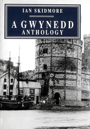 Stock image for A Gwynedd Anthology for sale by WorldofBooks