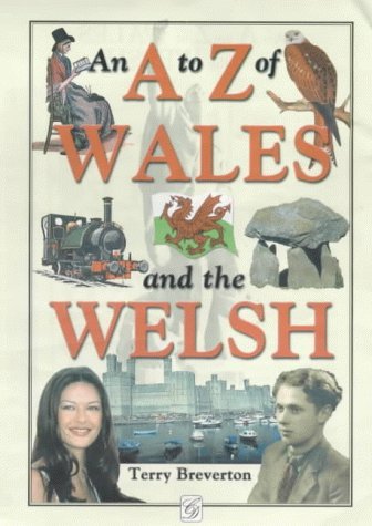 Beispielbild fr An A-Z of Wales and the Welsh zum Verkauf von WorldofBooks