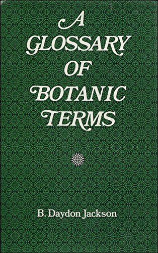 Imagen de archivo de Glossary of Botanic Terms a la venta por Better World Books Ltd