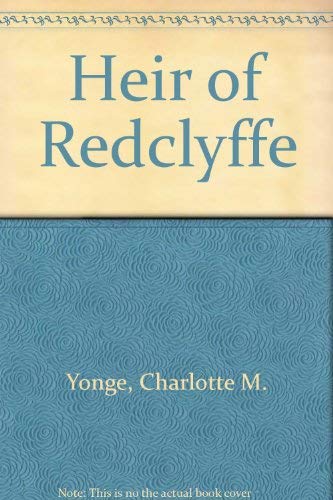 The Heir of Redclyffe (9780715601594) by Charlotte Mary Yonge