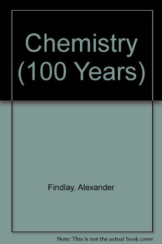 Imagen de archivo de Hundred Years of Chemistry a la venta por Better World Books: West