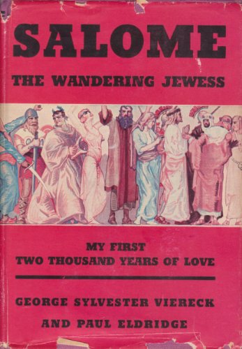 Imagen de archivo de Salome: The Wandering Jewess: My First Two Thousand Years of Love a la venta por HPB-Diamond