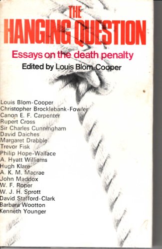 Imagen de archivo de THE HANGING QUESTION: Essays on the Death Penalty a la venta por Stephen Dadd
