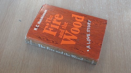 Beispielbild fr Fire and the Wood zum Verkauf von WorldofBooks