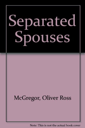 Beispielbild fr Separated Spouses: A Study of the Matrimonial Jurisdiction of Magistrates' Courts zum Verkauf von Doss-Haus Books