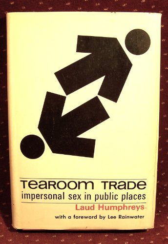 9780715605516 Tearoom Trade Impersonal Sex In Public