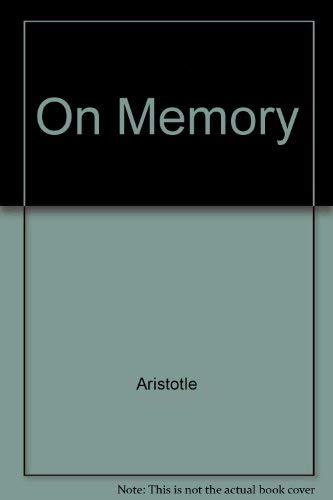 ARISTOTLE ON MEMORY
