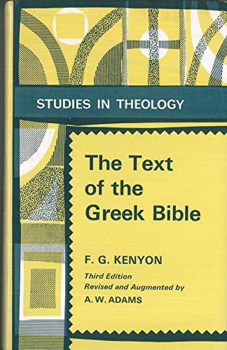 Stock image for The Text of the Greek Bible for sale by Better World Books Ltd