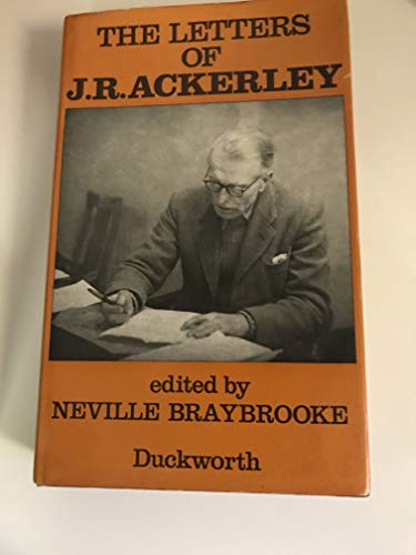 Stock image for The letters of J.R. Ackerley / edited by Neville Braybrooke for sale by MW Books