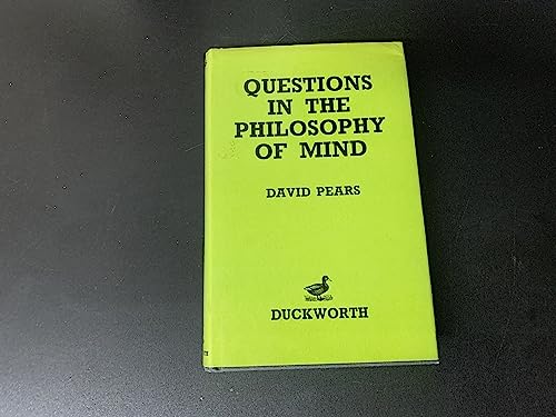 Beispielbild fr Questions in the Philosophy of Mind zum Verkauf von Pallas Books Antiquarian Booksellers