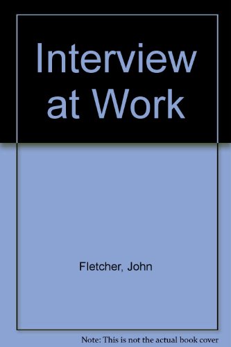 The Interview at Work